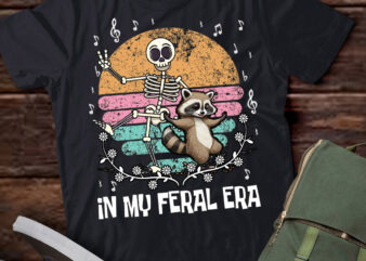 In My Feral Era Raccoon and Dancing Skeleton Funny Meme T Shirt ltsp