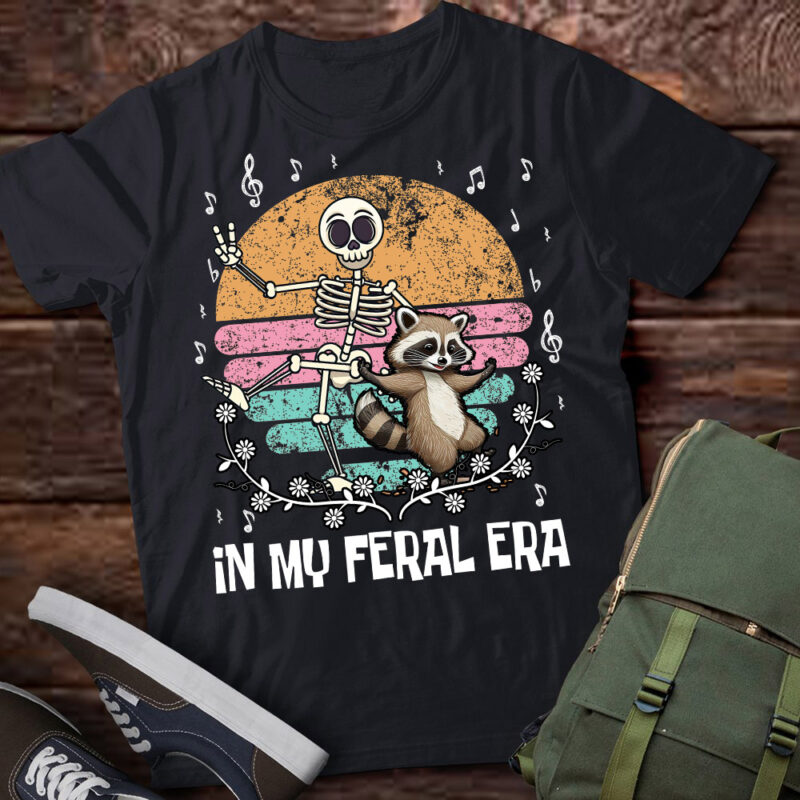 In My Feral Era Raccoon and Dancing Skeleton Funny Meme T Shirt ltsp