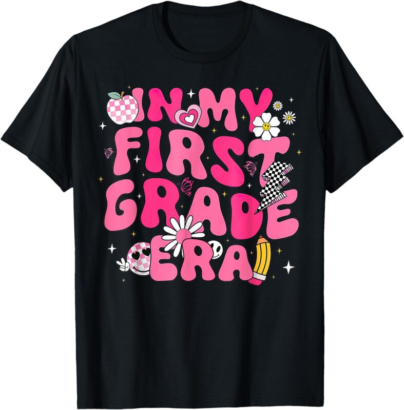 In My First Grade Era First Day Of 1st Grade Back To School T-Shirt