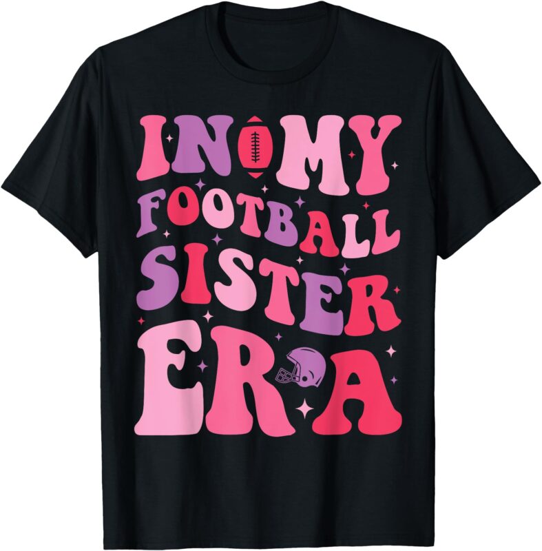 In My Football Sister Era Tee Funny Football Girl Kids T-Shirt