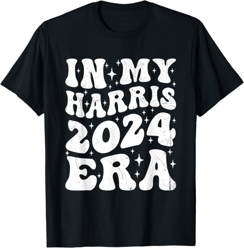 In My Kamala Era Groovy Harris For Madam President 2024 T-Shirt