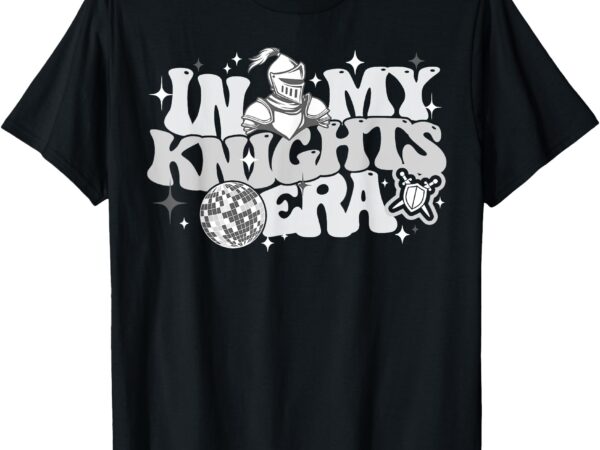 In my knights era back to school mascot spirit game squad t-shirt