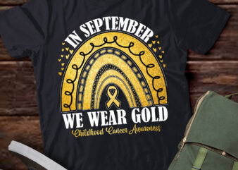 In September We Wear Gold Childhood Cancer Awareness T-Shirt ltsp