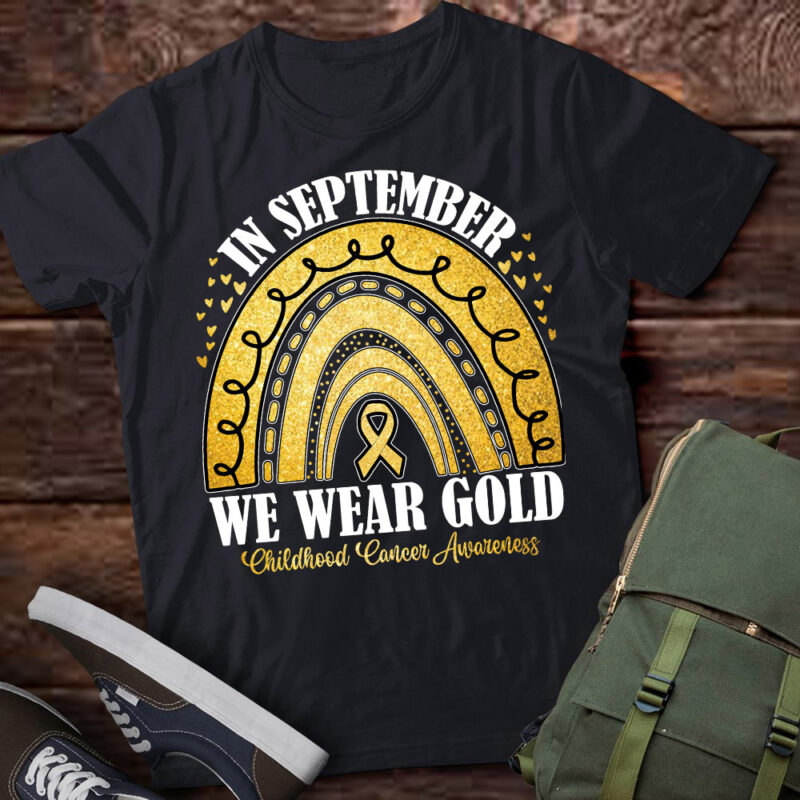 In September We Wear Gold Childhood Cancer Awareness T-Shirt ltsp