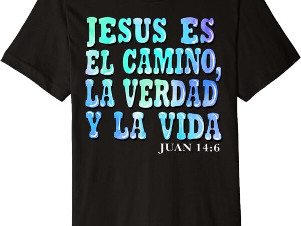 Jesus es el camino premium t-shirt