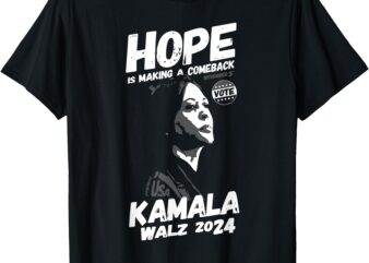 KAMALA HARRIS HOPE IS MAKING A COMEBACK T-Shirt