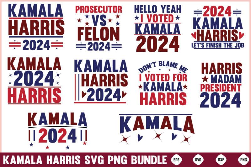 KAMALA HARRIS SVG Png Kamala Harris 2024 Bundle