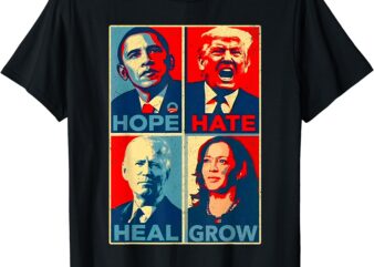 Kamala-Harris 2024 President Campaign Hope Hate Heal Grow T-Shirt