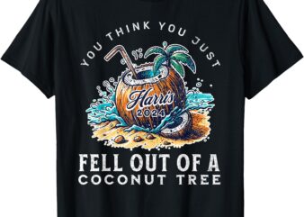 Kamala Harris, Coconut Tree, Harris For President, Election T-Shirt