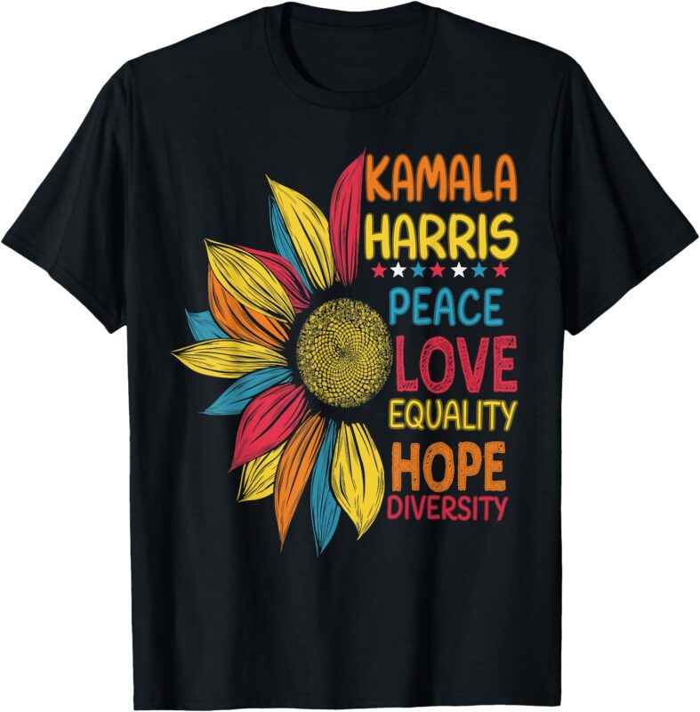 Kamala Harris Peace Love Equality Hope Diversity T-Shirt