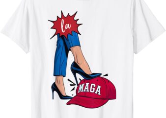 Kamala Harris With High Heels Stepping On Red Hat 2024 Funny T-Shirt