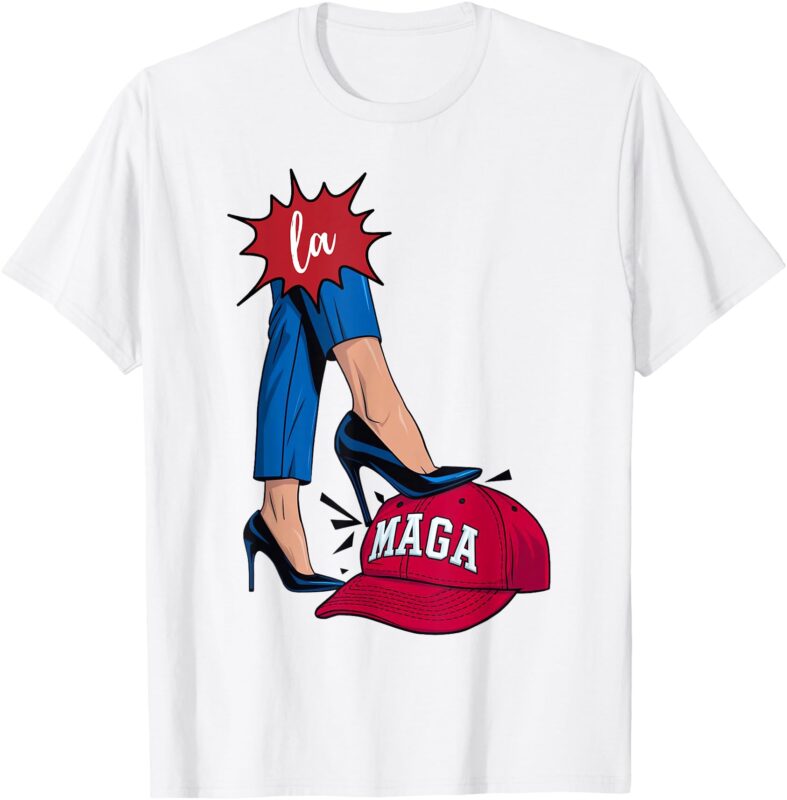 Kamala Harris With High Heels Stepping On Red Hat 2024 Funny T-Shirt