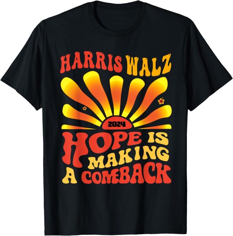 Kamala Hope Is Making A Comeback Groovy T-Shirt