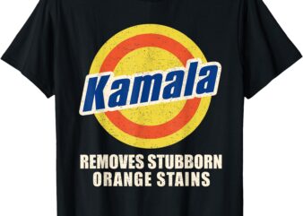 Kamala Vote Remove Stubborn Orange Stains Harris Funny Vote T-Shirt