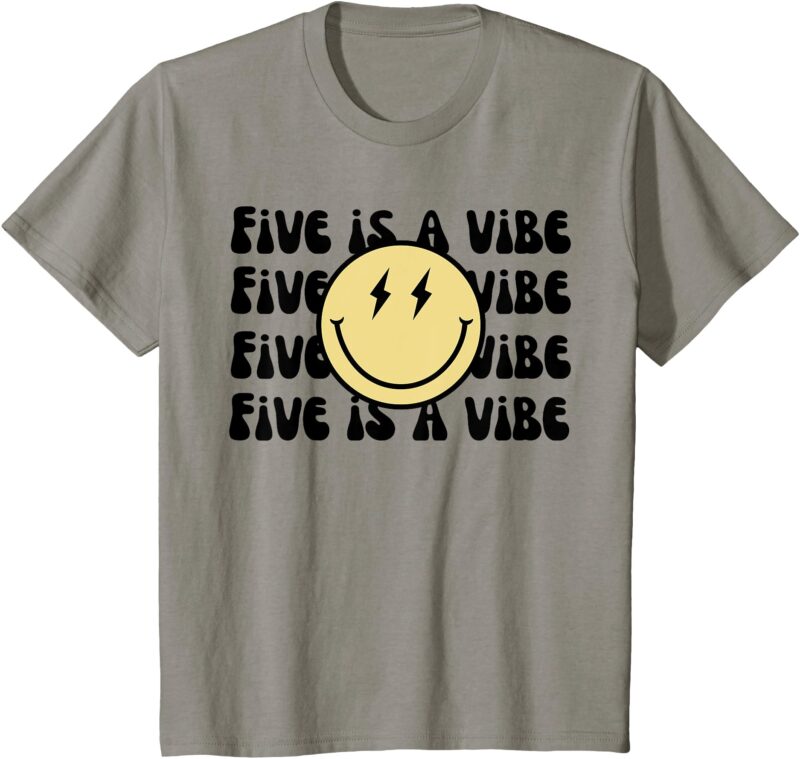 Kids 5 is a Vibe T-Shirt