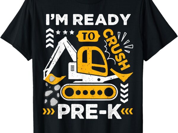 Kids ready to crush preschool pre-k construction truck boys t-shirt