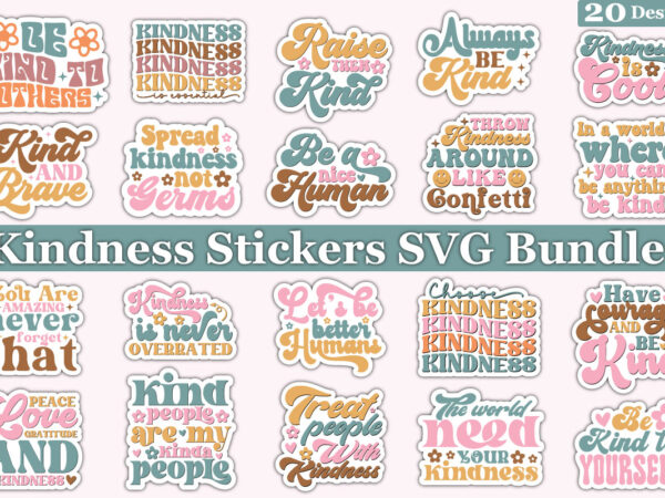 Kindness stickers svg bundle t shirt vector art