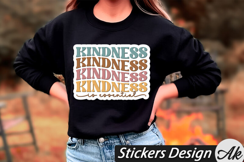 Kindness is essential Stickers