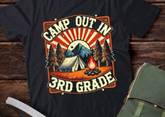 LT-P17 Camp Out In 3rd Grade Camping Lover Back To School