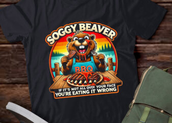 LT298 If It’s Not All Over Your Face Soggy Beaver BBQ