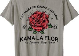 Latinos For Kamala Harris 2024 Vote Kama-la Flor Le Temenos T-Shirt