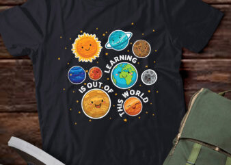 Learning Is Out Of This World Space Science Teacher Gift lts-d