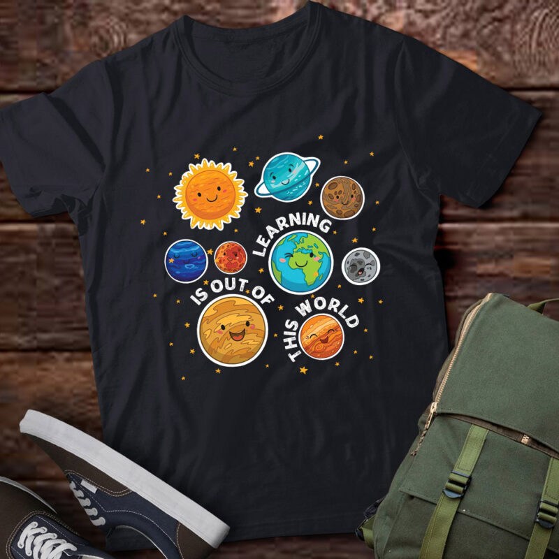 Learning Is Out Of This World Space Science Teacher Gift lts-d