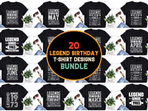 Legend birthday t-shirt design bundle