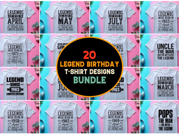 Legend birthday t-shirt design bundle