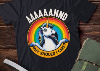 M327 Why Should I Care? Funny Sarcastic Unicorn t shirt designs for sale