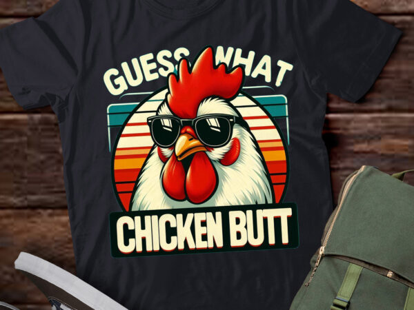 M384 funny chicken meme guess what chicken butt t shirt designs for sale