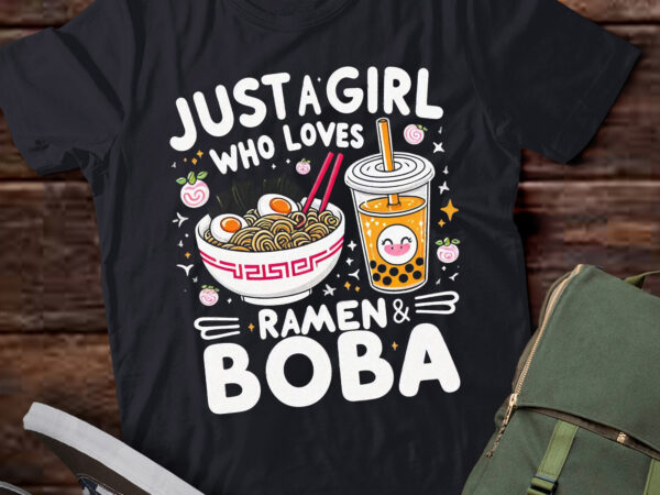 M391 just a girl who loves ramen and boba bubble tea t shirt designs for sale