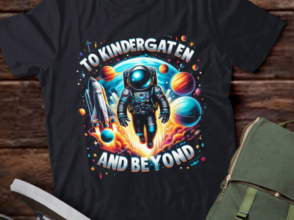 M401 astronaut back to school to kindergarten and beyond t shirt designs for sale