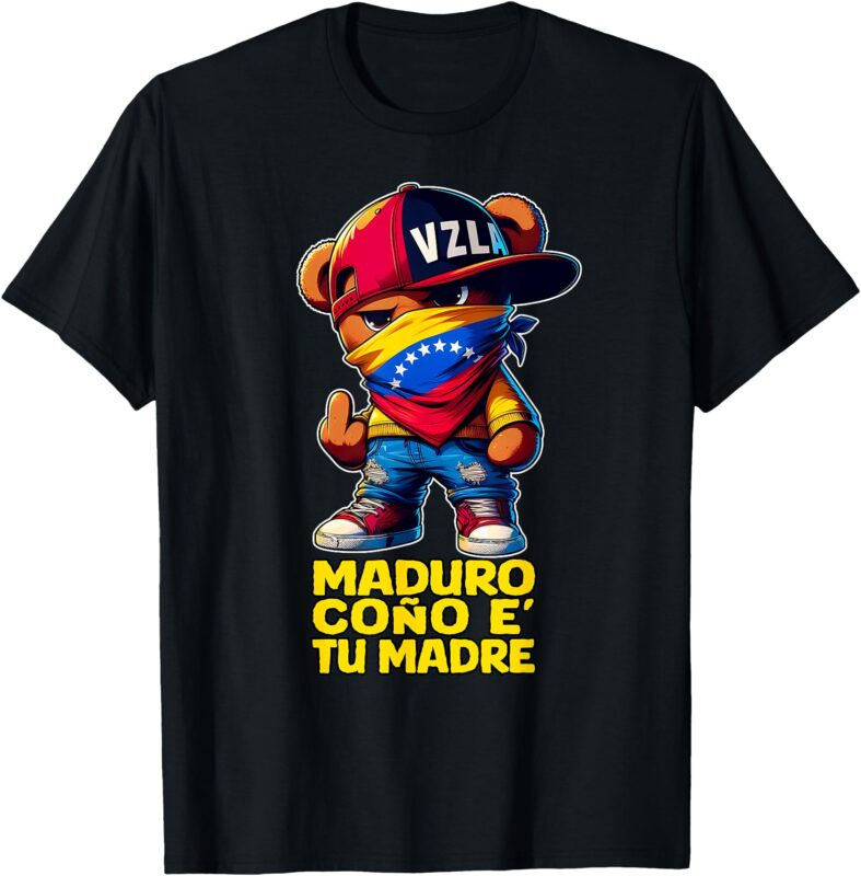 MADURO CONO DE TU MADRE 2024 Camisas de Venezuela Libre T-Shirt