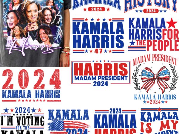 Kamala harris 2024 svg png bundle, kamala harris for president, harris prosecutor vs felon 2024, madam president, kamala rally, vote harris t shirt vector art