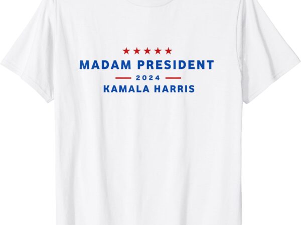 Madam president 47th president vote kamala harris 2024 t-shirt