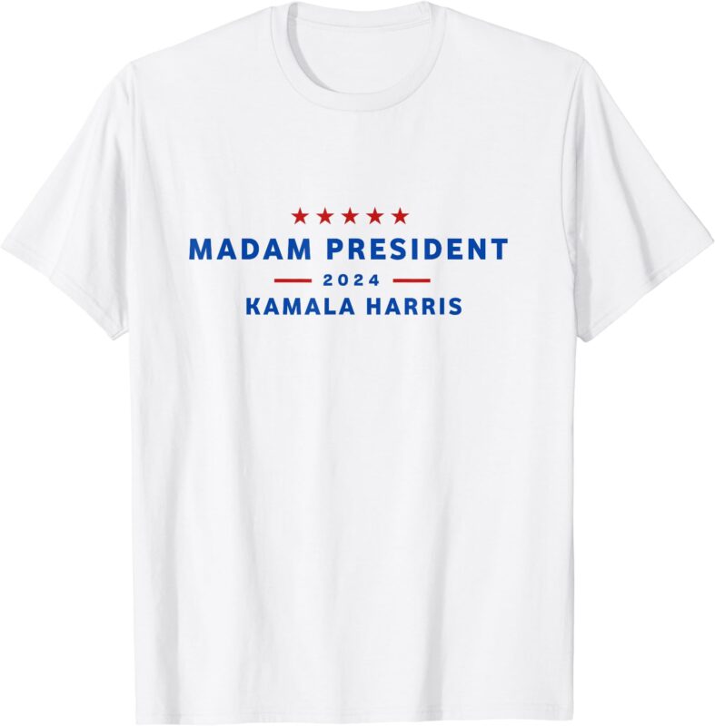 Madam President 47th President Vote Kamala Harris 2024 T-Shirt