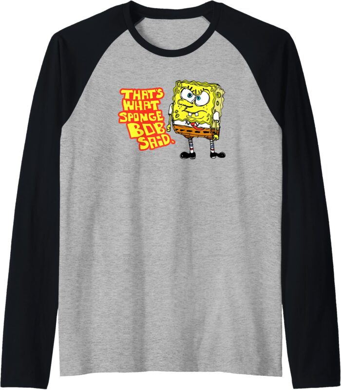 Mademark x SpongeBob SquarePants – SpongeBob SquarePants That’s what SpongeBob said Funny Quote Raglan Baseball Tee