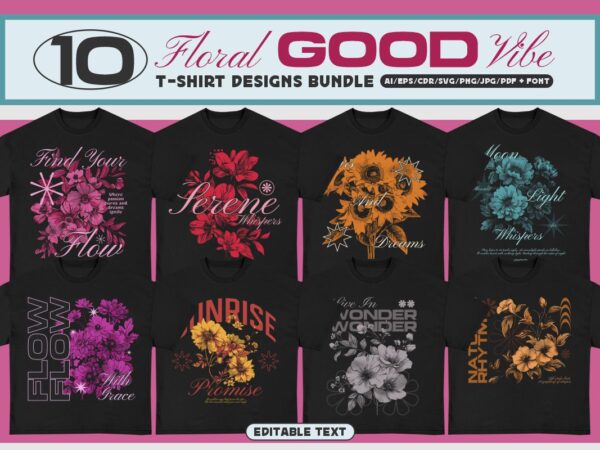 Flower good vibe t-shirt design bundle