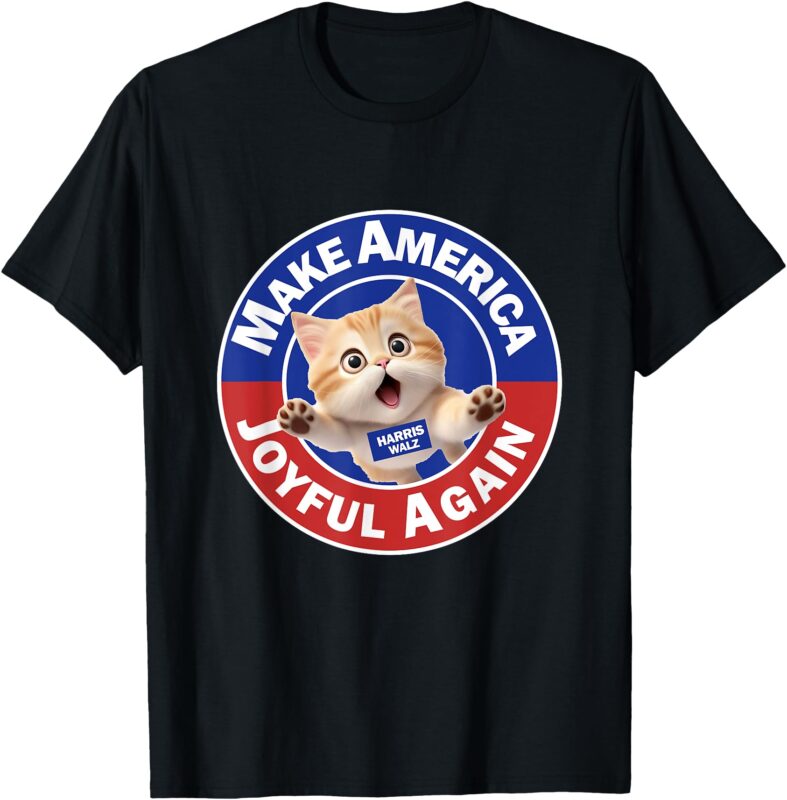 Make America Joyful Again Harris Wall 2024 Cat Lady T-Shirt