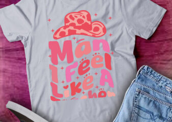 Man I Feel Like A Teacher Western Funny Teacher Gift lts-d t shirt designs for sale