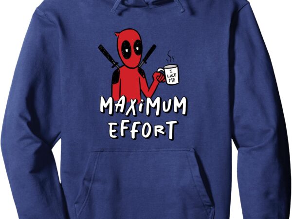 Marvel studios deadpool & wolverine maximum effort coffee pullover hoodie t shirt designs for sale