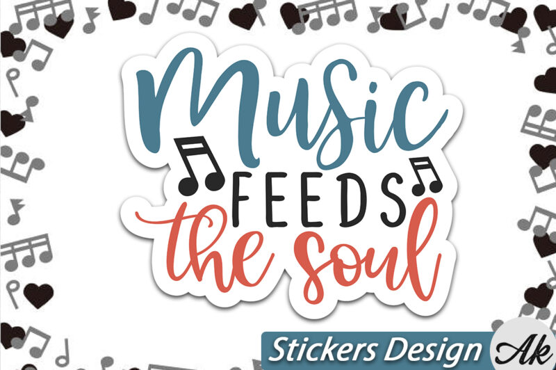 Music feeds the soul Stickers