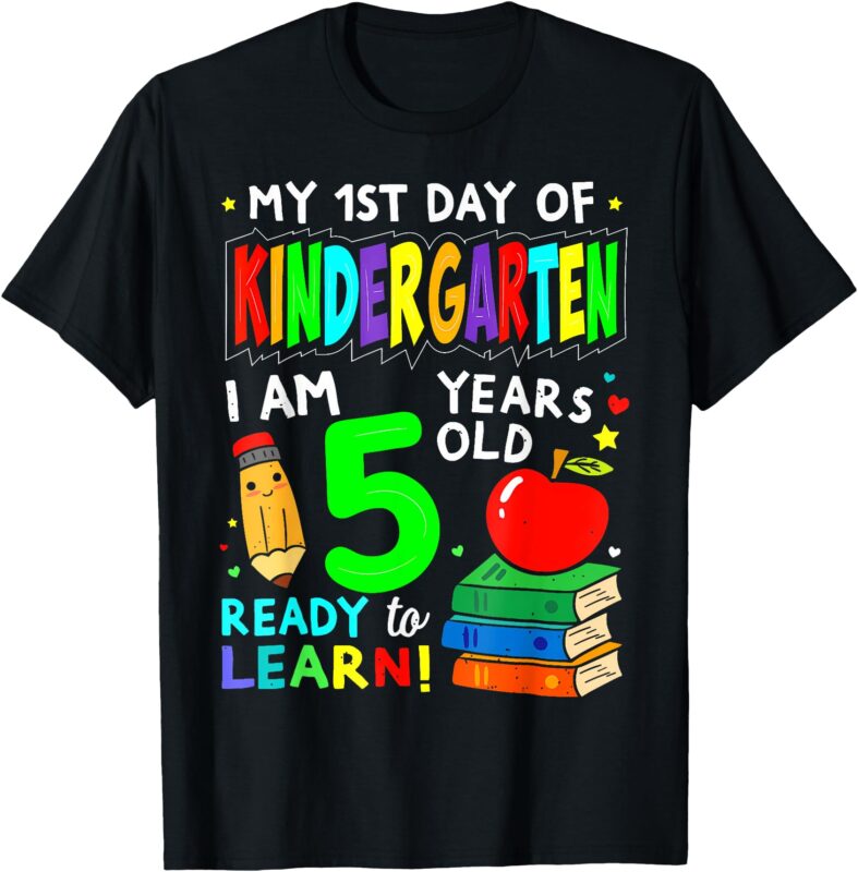 My First Day Of Kindergarten 1St Day Of School Boys Girls T-Shirt