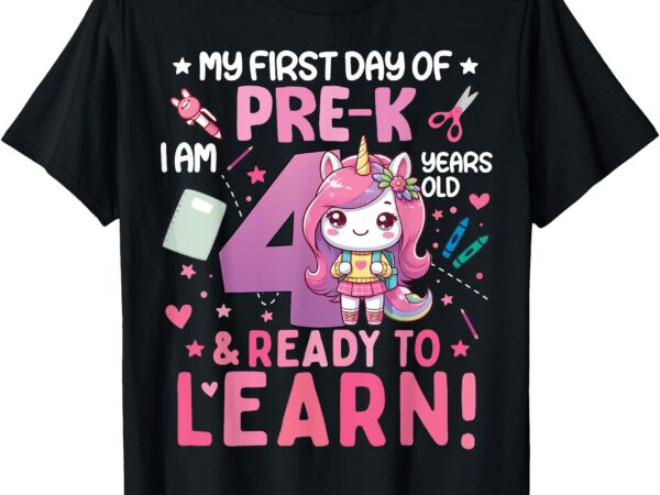 My first day of pre-k i’m 4 years old and ready to learn kid t-shirt