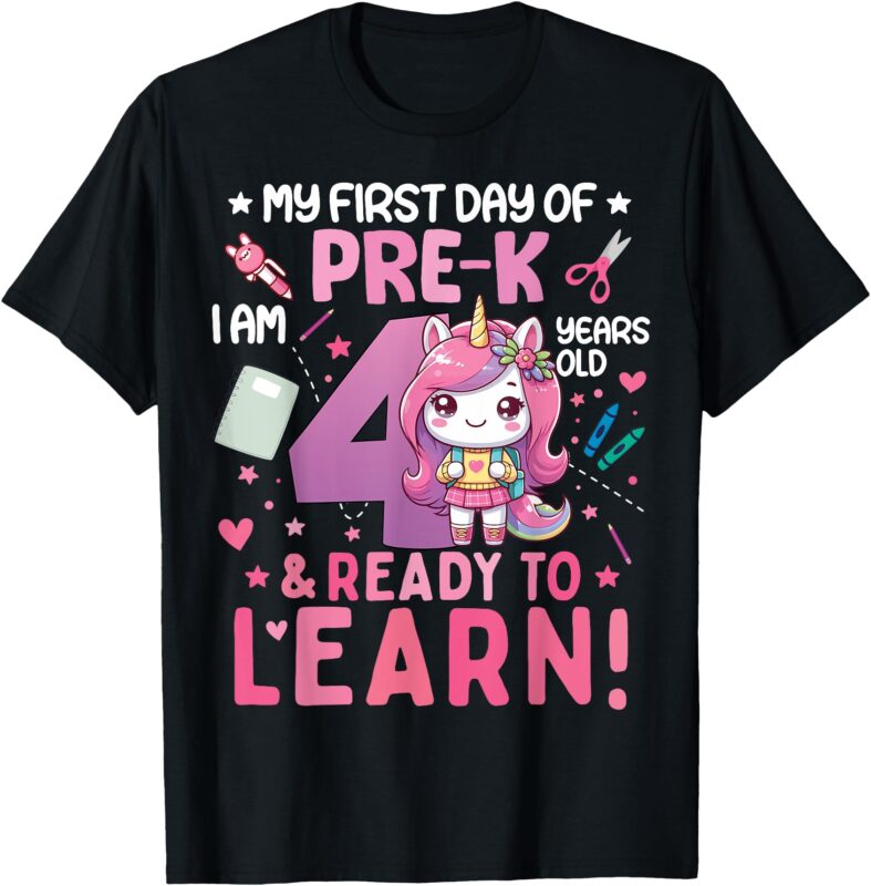 My First Day Of Pre-K I’m 4 Years Old And Ready To Learn Kid T-Shirt