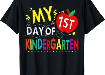 My First Day of Kindergarten 1st day of KINDERGARTEN T-Shirt