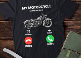 My Motorcycle Is Calling And I Must Go Vintage Gift lts-d t shirt designs for sale