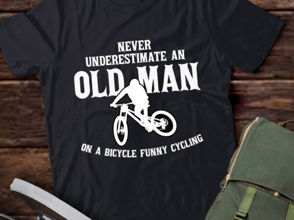 Never underestimate an old man on a bicycle funny cycling lts-d T shirt vector artwork