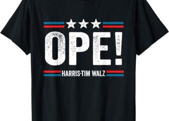 Ope Walz Tim Walz Harris Walz 2024 T-Shirt